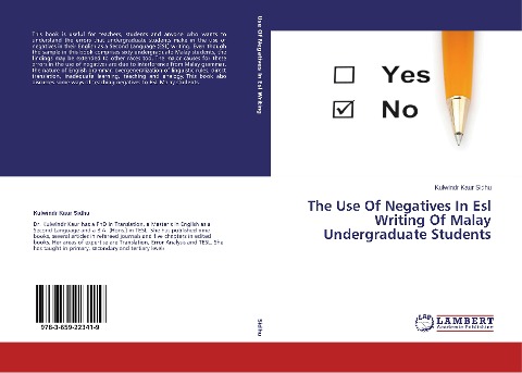 The Use of Negatives In Esl Writing Of Malay Undergraduate Students: Errors In The Use Of Negatives