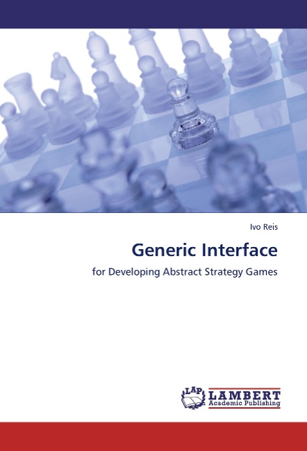 Generic Interface: for Developing Abstract Strategy Games