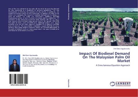 Impact Of Biodiesel Demand On The Malaysian Palm Oil Market: A Simultaneous Equation Approach