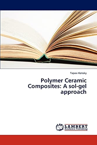 Polymer Ceramic Composites: A Sol-gel Approach