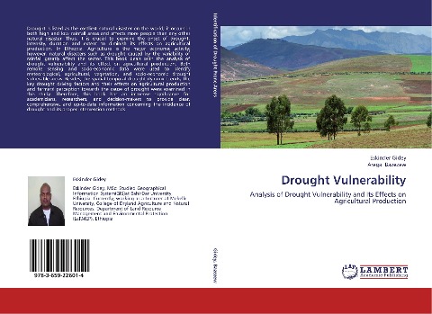 Drought Vulnerability: Analysis of Drought Vulnerability and Its Effects on Agricultural Production