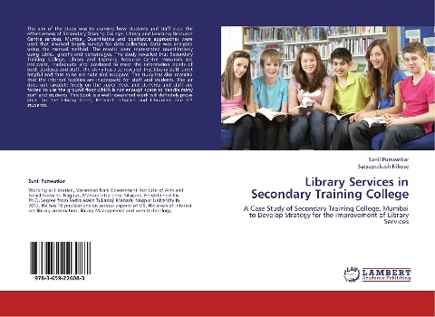 Library Services in Secondary Training College: A Case Study of Secondary Training College, Mumbai to Develop Strategy for the Improvement of Library Services