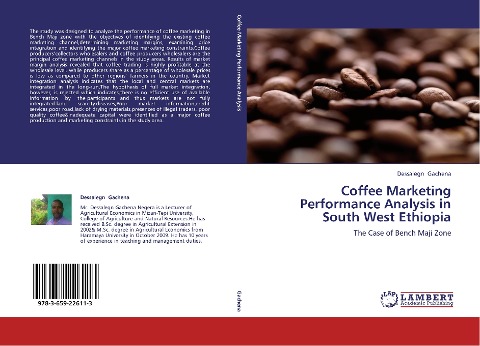 Coffee Marketing Performance Analysis in South West Ethiopia: The Case of Bench Maji Zone