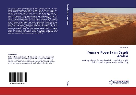 Female Poverty in Saudi Arabia: A study of poor female headed households, social policies and programmes in Jeddah City
