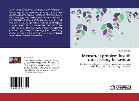 Menstrual problem health care seeking behaviour: Adolescent girls perspective on menstrual problem and their health care seeking behaviour