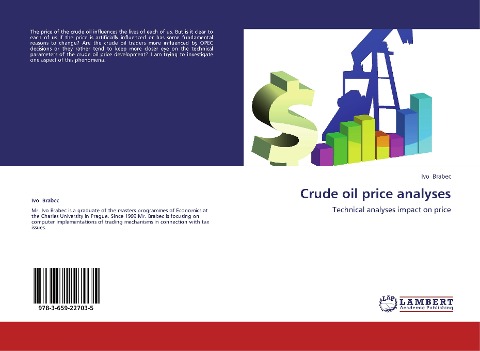 Crude oil price analyses: Technical analyses impact on price