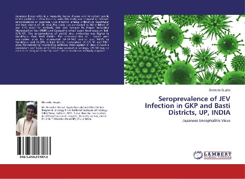 Seroprevalence of JEV Infection in GKP and Basti Districts, UP, INDIA: Japanese Encephalitis Virus
