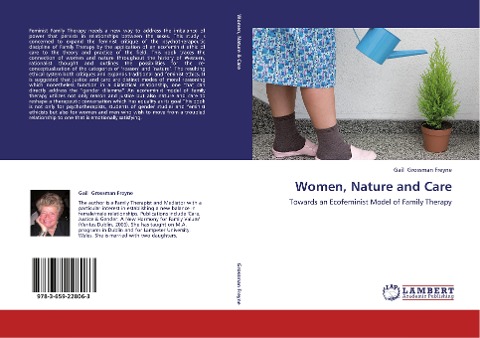 Women, Nature and Care: Towards an Ecofeminist Model of Family Therapy