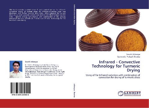 Infrared - Convective Technology for Turmeric  Drying: Using of Far Infrared radiation with combination of convection for drying of turmeric slices