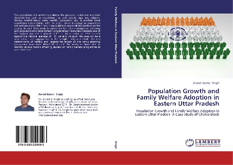 Population Growth and Family Welfare Adoption in Eastern Uttar Pradesh: Population Growth and Family Welfare Adoption in Eastern Uttar Pradesh- A Case Study of Chakia Block
