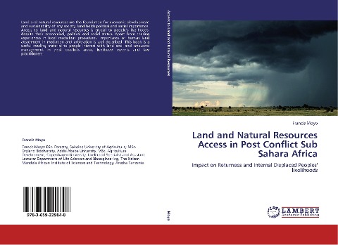 Land and Natural Resources Access in Post Conflict Sub Sahara Africa: Impact on Returnees and Internal Displaced Peoples livelihoods