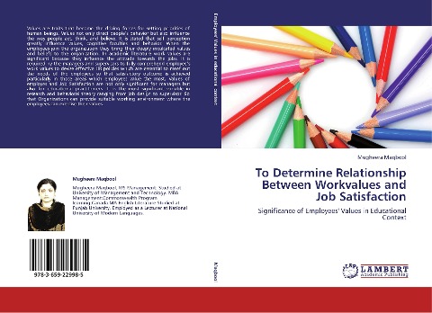 To Determine Relationship Between Workvalues and Job Satisfaction: Significance of Employees' Values in Educational Context