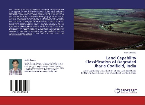 Land Capability Classification of Degraded Jharia Coalfield, India: Land Capability Classification of the Damaged Land by Mining Activities of jharia Coalfield, Danbad, India