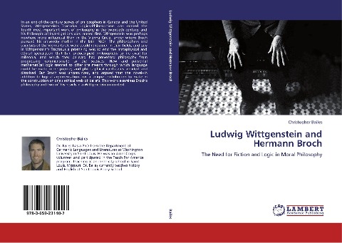 Ludwig Wittgenstein and Hermann Broch: The Need for Fiction and Logic in Moral Philosophy