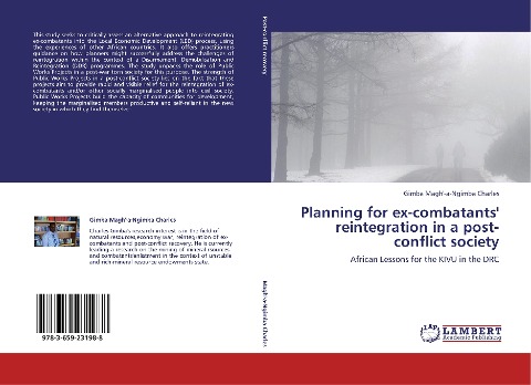 Planning for ex-combatants reintegration in a post-conflict society: African Lessons for the KIVU in the DRC