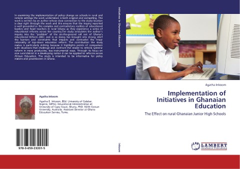 Implementation of Initiatives in Ghanaian Education: The Effect on rural Ghanaian Junior High Schools