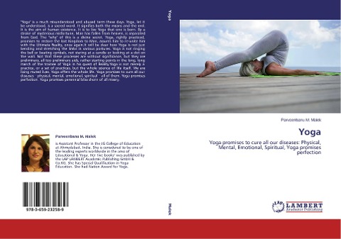 Yoga: Yoga promises to cure all our diseases: Physical, Mental, Emotional, Spiritual, Yoga promises perfection