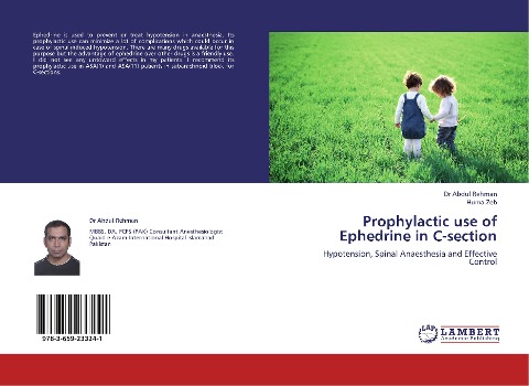 Prophylactic use of Ephedrine in C-section: Hypotension, Spinal Anaesthesia and Effective Control