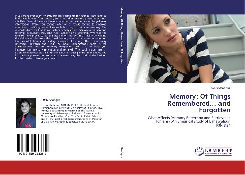 Memory: Of Things Remembered... and Forgotten: What Affects Memory Retention and Retrieval in Humans? An Empirical study of Bahawalpur, Pakistan