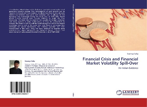 Financial Crisis and Financial Market Volatility Spill-Over: An Indian Evidence