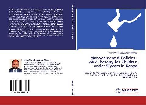 Management & Policies -ARV Therapy for Children under 5 years in Kenya: Barriers to Management Systems, Care & Policies to Anti Retroviral Therapy for Children under 5 in Nyanza Region