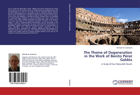 The Theme of Degeneration in the Work of Benito Pérez Galdós: A Study of Four Naturalist Novels