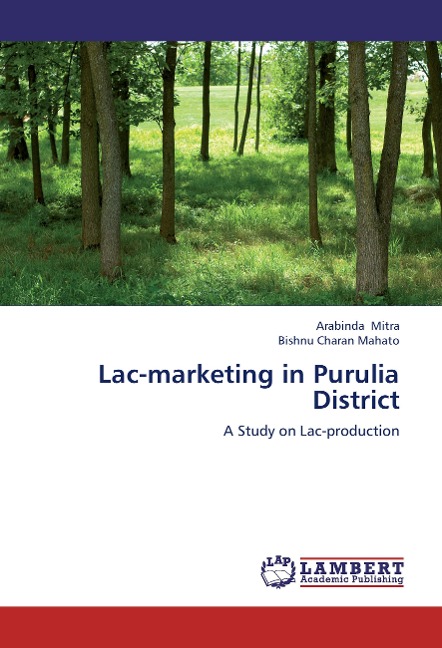 Lac-marketing in Purulia District: A Study on Lac-production