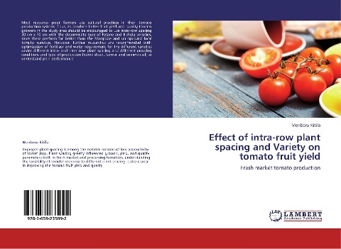 Effect of intra-row plant spacing and Variety on tomato fruit yield: Fresh market tomato production
