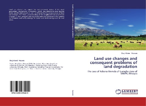 Land use changes and consequent problems of land degradation: The case of Kebana Woreda of Guraghe Zone of SNNPR, Ethiopia