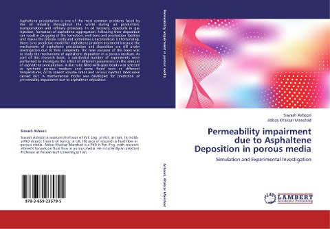 Permeability impairment due to Asphaltene Deposition in porous media: Simulation and Experimental Investigation