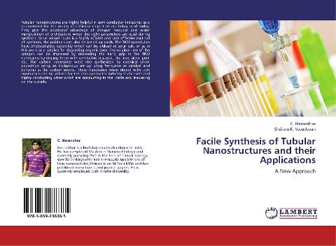 Facile Synthesis of Tubular Nanostructures and their Applications: A New Approach