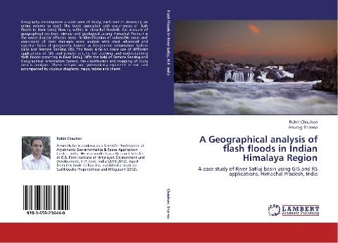 A Geographical analysis of flash floods in Indian Himalaya Region: A case study of River Satluj basin using GIS and RS applications, Himachal Pradesh, India