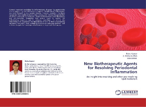 New Biotherapeutic Agents for Resolving Periodontal Inflammation: An insight into resolving and other pro resolving lipid mediators