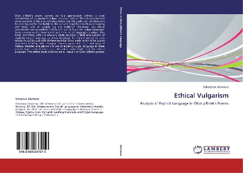 Ethical Vulgarism: Analysis of Explicit Language in Okot pBiteks Poems