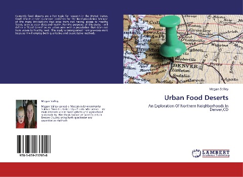 Urban Food Deserts: An Exploration Of Northern Neighborhoods In Denver,CO