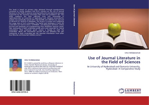 Use of Journal Literature in the Field of Sciences: In University of Hyderabad and Osmania University, Hyderabad: A Comparative Study