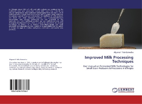 Improved Milk Processing Techniques: User manual on Fermented Milk Technologies for Small Scale Producers & Processors in Ethiopia