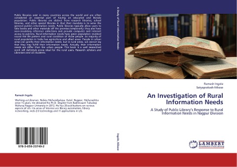 An Investigation of Rural Information Needs: A Study of Public Librarys Response to Rural Information Needs in Nagpur Division