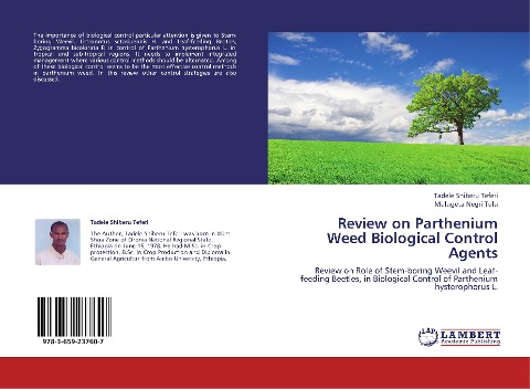 Review onParthenium Weed Biological Control Agents: Review on Role of Stem-boring Weevil and Leaf-feeding Beetles, in Biological Control of Parthenium hysterophorus L.
