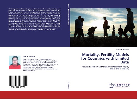 Mortality, Fertility Models for Countries with Limited Data: Results Based on Demographic Data from Nepal, India and Germany