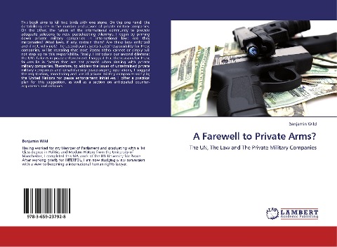 A Farewell to Private Arms?: The UN, The Law and The Private Military Companies