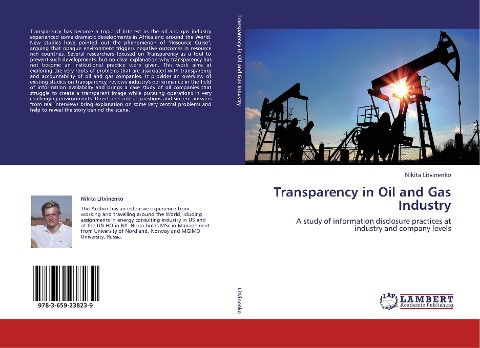 Transparency in Oil and Gas Industry: A study of information disclosure practices at industry and company levels