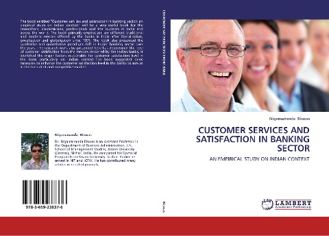 CUSTOMER SERVICES AND SATISFACTION IN BANKING SECTOR: AN EMPIRICAL STUDY ON INDIAN CONTEXT