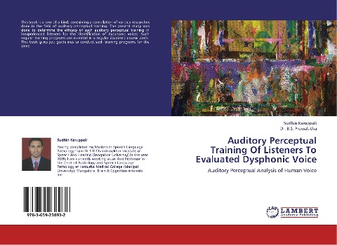 Auditory Perceptual Training Of Listeners To Evaluated Dysphonic Voice: Auditory Perceptual Analysis of Human Voice