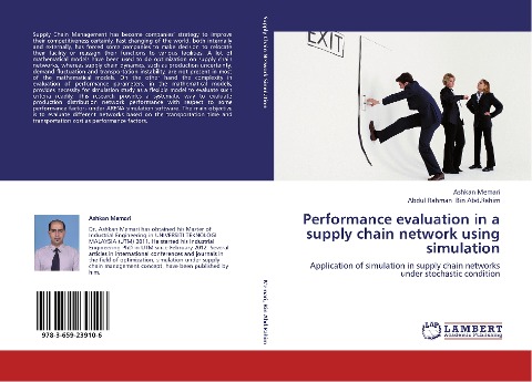 Performance evaluation in a supply chain network using simulation: Application of simulation in supply chain networks under stochastic condition