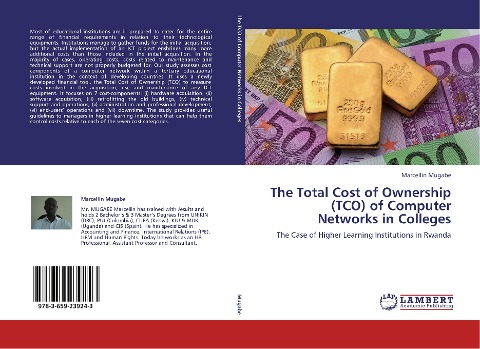 The Total Cost of Ownership (TCO) of Computer Networks in Colleges: The Case of Higher Learning Institutions in Rwanda