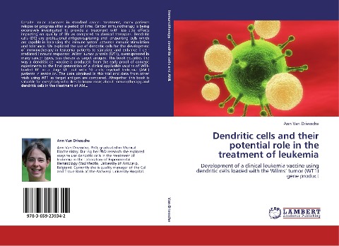 Dendritic cells and their potential role in the treatment of leukemia: Development of a clinical leukemia vaccine using dendritic cells loaded with the Wilms' tumor (WT1) gene product