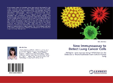 New Immunoassay to Detect Lung Cancer Cells: Multiplex Immunoassay Using F-SERS Dots for the  Detection of Bronchioalveolar Stem Cells in Murine Lung