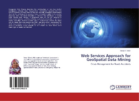 Web Services Approach for GeoSpatial Data Mining: Crises Management for Roads Accidents