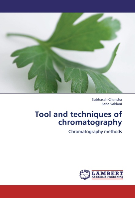Tool and techniques of chromatography: Chromatography methods